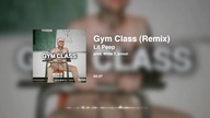 Lil Peep - Gym Class (Remix)