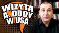 Co wynika ze spotkania A. Dudy z D. Trumpem? | Arkadiusz Cimoch