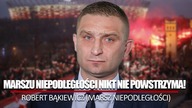 Marszu Niepodległości nikt nie powstrzyma! - Robert Bąkiewicz || NCzas TV / Wolność24.pl
