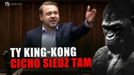 Ozdoba zaszalał w Sejmie.  Ty King-Kong też cicho siedź tam!