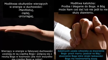 Modlitwa katolicka PROŚBA, BŁAGANIE.  Pseudo modlitwa okultystów wierzących w nieistniejące energie w fałszywej duchowości ROSZCZENIOWOŚĆ