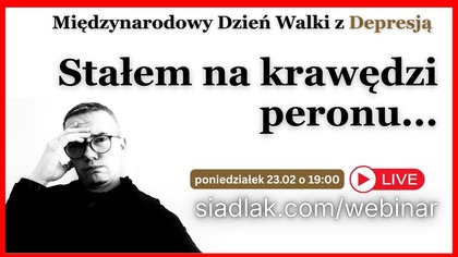 Stałem na krawędzi peronu...  i opowiem Ci jak zawróciłem.