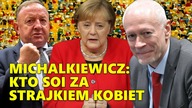 Michalkiewicz: Kto stoi za Strajkiem Kobiet? Widzę tu ręce SPRAWDZONYCH fachowców.  Sprawdź!