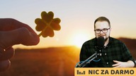 Rola szczęścia w inwestowaniu i biznesie / Nic za darmo #44
