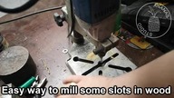 EASY WAY TO MILLING SLOTS IN WOOD WITH OUT SPECIAL TOOLS!