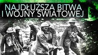 Najdłuzsza bitwa I Wojny Swiatowej i otwarcie frontu wschodniego