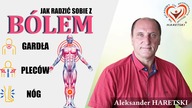 Jak Radzić Sobie z Bólem Nóg, Pleców i Gardła.  Medycyna Regeneracyjna.  Aleksander Haretski.