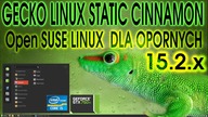 Recenzja Gecko Linux Cinnamon static 15. 2x - OpenSuse dla opornych? Jak najbardziej.  Bare metal