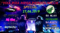 Vixa Pixa Mega Pierdolnięcie SPECIAL 27 06 2019