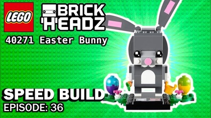 LEGO BrickHeadz 40271 Easter Bunny  - Speed Build #36