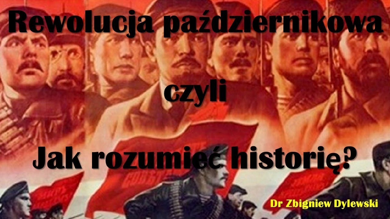 Co Miała Na Celu Rewolucja Październikowa Rewolucja październikowa 1917, czyli jak rozumieć historię? 1080p - CDA