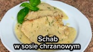 Schab w sosie chrzanowym - pyszny obiad na co dzień i od Święta