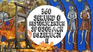 360 SEKUND O HISTORYCZNYCH SPOSOBACH EGZEKUCJI CZ.  II