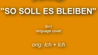 SO SOLL ES BLEIBEN 5in1 | Italian, Spanish, Polish, English, Deutsch | Ich + Ich, Adel Tawil, AsineD