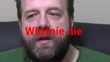 właśnie nie.