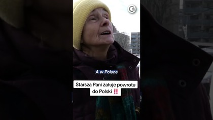 SENIORKA ŻAŁUJE POWROTU DO POLSKI! 