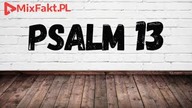 PLASTER MIODU  Psalm 13  Tato, popatrz!