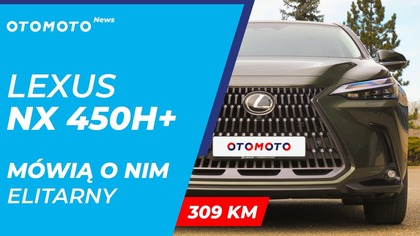 Lexus NX 450h+ 2025 to SUV idealny?