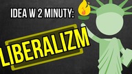 Liberalizm | Idea w 2 minuty