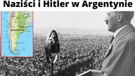 Naziści w Argentynie.  Film Dokumentalny