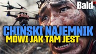 CHIŃSKI NAJEMNIK OPOWIADA JAK TAM JEST